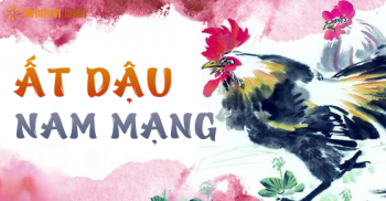 Tử vi trọn đời tuổi Ất Dậu nam mạng sinh năm 1945, 2005, 2065 Tử vi trọn đời tuổi Ất Dậu nam mạng sinh năm 1945, 2005, 2065
