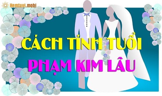 Cách tính tuổi phạm Kim Lâu - Những tuổi không phạm Kim Lâu