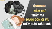 Nằm mơ nhìn thấy ma đánh số mấy và có điềm báo chiêm bao gì?