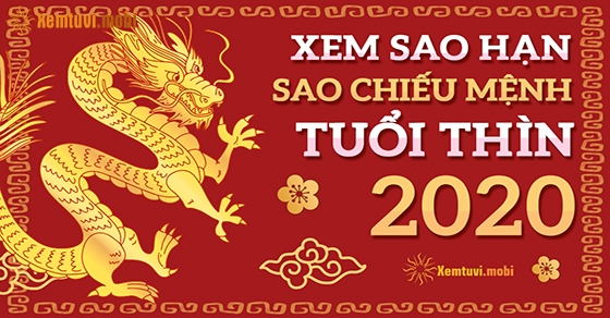 Xem sao hạn cho người tuổi Thìn năm 2020