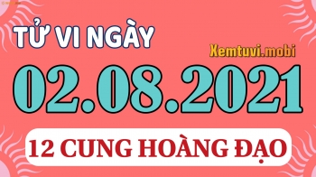 Tử vi ngày 2/8/2021 của 12 cung hoàng đạo thứ 2 Tử vi ngày 2/8/2021 của 12 cung hoàng đạo thứ 2
