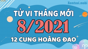 Tử vi tháng 8/2021 Tây phương của 12 cung hoàng đạo Tử vi tháng 8/2021 Tây phương của 12 cung hoàng đạo