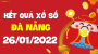 XSDNG 26/1 - Xổ số Đà Nẵng ngày 26 tháng 1 năm 2022 - SXDNG 26/1