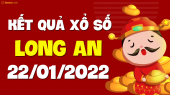 XSLA 22/1 - Xổ số Long An ngày 22 tháng 1 năm 2022 - SXLA 22/1