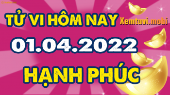 Tử vi ngày 1/4/2022 của 12 con giáp thứ 6: Dần xung đột, Tỵ ôn hòa