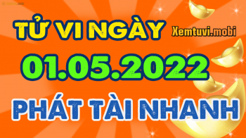 Tử vi ngày 1/5/2022 của 12 con giáp chủ nhật: Tý thăng tiến, Mão mất tiền