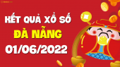 XSDNG 1/6 - Xổ số Đà Nẵng ngày 1 tháng 6 năm 2022 - SXDNG 1/6