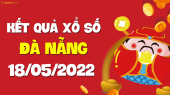 XSDNG 18/5 - Xổ số Đà Nẵng ngày 18 tháng 5 năm 2022 - SXDNG 18/5