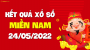 XSMN 24/5 - SXMN 24/5 - KQXSMN 24/5 - Xổ số miền Nam ngày 24 tháng 5 năm 2022