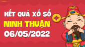 XSNT 6/5 - Xổ số Ninh Thuận ngày 6 tháng 5 năm 2022 - SXNT 6/5