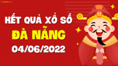 XSDNG 4/6 - Xổ số Đà Nẵng ngày 4 tháng 6 năm 2022 - SXDNG 4/6