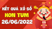 XSKT 26/6 - Xổ số Kon Tum ngày 26 tháng 6 năm 2022 - SXKT 26/6