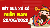 XSMN 22/6 - SXMN 22/6 - KQXSMN 22/6 - Xổ số miền Nam ngày 22 tháng 6 năm 2022