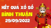 XSBTH 29/9 - Xổ số Bình Thuận ngày 29 tháng 9 năm 2022 - SXBTH 29/9