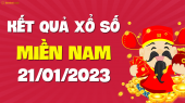 XSMN 21/1 - SXMN 21/1 - KQXSMN 21/1 - Xổ số miền Nam ngày 21 tháng 1 năm 2023