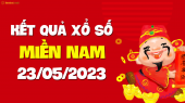 XSMN 23/5 - SXMN 23/5 - KQXSMN 23/5 - Xổ số miền Nam ngày 23 tháng 5 năm 2023