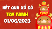 XSTN 1/6 - Xổ số Tây Ninh ngày 1 tháng 6 năm 2023 - SXTN 1/6