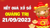 XSQT 21/9 - Xổ số Quảng Trị ngày 21 tháng 9 năm 2023 - SXQT 21/9