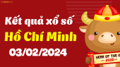 XSHCM 3/2 - Xổ số Hồ Chí Minh ngày 3 tháng 2 năm 2024 - SXHCM 3/2