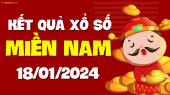 XSMN 18/1 - SXMN 18/1 - KQXSMN 18/1 - Xổ số miền Nam ngày 18 tháng 1 năm 2024