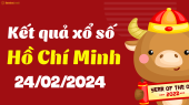 XSHCM 24/2 - Xổ số Hồ Chí Minh ngày 24 tháng 2 năm 2024 - SXHCM 24/2