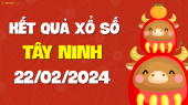 XSTN 22/2 - Xổ số Tây Ninh ngày 22 tháng 2 năm 2024 - SXTN 22/2