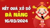 XSDNG 16/3 - Xổ số Đà Nẵng ngày 16 tháng 3 năm 2024 - SXDNG 16/3
