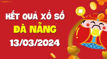 XSDNG 13/3 - Xổ số Đà Nẵng ngày 13 tháng 3 năm 2024 - SXDNG 13/3