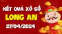XSLA 27/4 - Xổ số Long An ngày 27 tháng 4 năm 2024 - SXLA 27/4