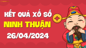 XSNT 26/4 - Xổ số Ninh Thuận ngày 26 tháng 4 năm 2024 - SXNT 26/4