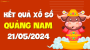 XSQNM 21/5 - Xổ số Quảng Nam ngày 21 tháng 5 năm 2024 - SXQNM 21/5