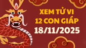 Xem tử vi 12 con giáp ngày 18/11/2025 - Tử vi của 12 con giáp tài lộc