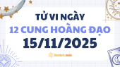 Tử vi 12 cung hoàng đạo thứ 7 ngày 15/11/2025: Cự Giải nhạy cảm về cảm xúc