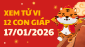 Coi bói tử vi 12 con giáp ngày 17/1/2026 - Tài lộc tử vi 12 con giáp