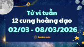 Tử vi tuần mới 12 cung hoàng đạo 2/3 - 8/3/2026: Song Ngư nhạy cảm và nhiều suy tư