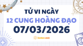 Tử vi 12 cung hoàng đạo thứ 7 ngày 7/3/2026: Sư Tử tự tin và nhiệt huyết