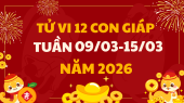 Tử vi 12 con giáp tuần mới từ 9/3 - 15/3/2026 tài lộc