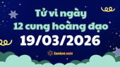 Tử vi 12 cung hoàng đạo thứ 5 ngày 19/3/2026: Sư Tử tự tin và quyết đoán