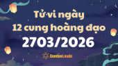 Tử vi 12 cung hoàng đạo thứ 6 ngày 27/3/2026: Sư Tử tự tin, quyết đoán
