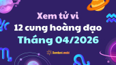 Tử vi tháng 04/2026 của 12 cung hoàng đạo: Dự đoán biến động của 12 chòm sao
