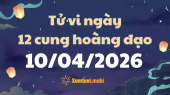 Tử vi 12 cung hoàng đạo thứ 6 ngày 10/4/2026: Ma Kết kỷ luật và trách nhiệm
