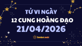Tử vi 12 cung hoàng đạo thứ 3 ngày 21/4/2026: Ma Kết kỷ luật và kiên trì