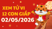 Coi bói tử vi 12 con giáp ngày 2/5/2026 - Tài lộc tử vi 12 con giáp