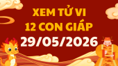 Xem tử vi 12 con giáp ngày 29/5 - Bói tử vi của 12 con giáp tài lộc